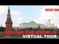 Around the Kremlin: Virtual Tour of Moscow's Most Historic Area