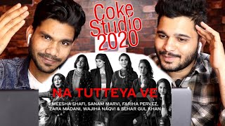 Coke Studio 2020 | Na Tutteya Ve - Indian Reaction