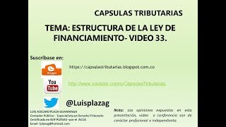 Estructura de la Ley de Financiamiento - Video 33