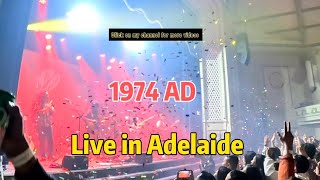 1974 AD live in Adelaide 2024 | Opening by Tsundue Dorjee Lama | Concert Vlog