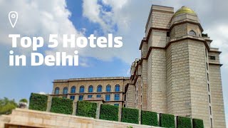 Top 5 Hotels in Delhi | Leela Hotel | Taj Mahal |  Lalit Hotel | Aero city | Hyatt Hotel