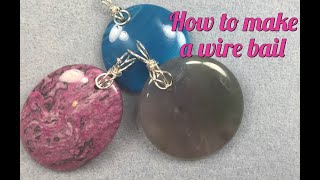 How to Make a Wire Bail