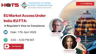 Webinar: India-EU Free Trade Agreement - Europe Market Access
