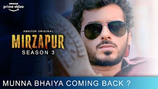 Mirzapur Season 3 Teaser | Munna Bhaiya Alive | Announcement Video | Prime Video India