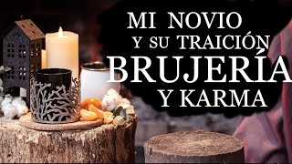 Mi novio su traición brujería y karma  ⎮El rincón del horror  ⎮Relatos de brujería