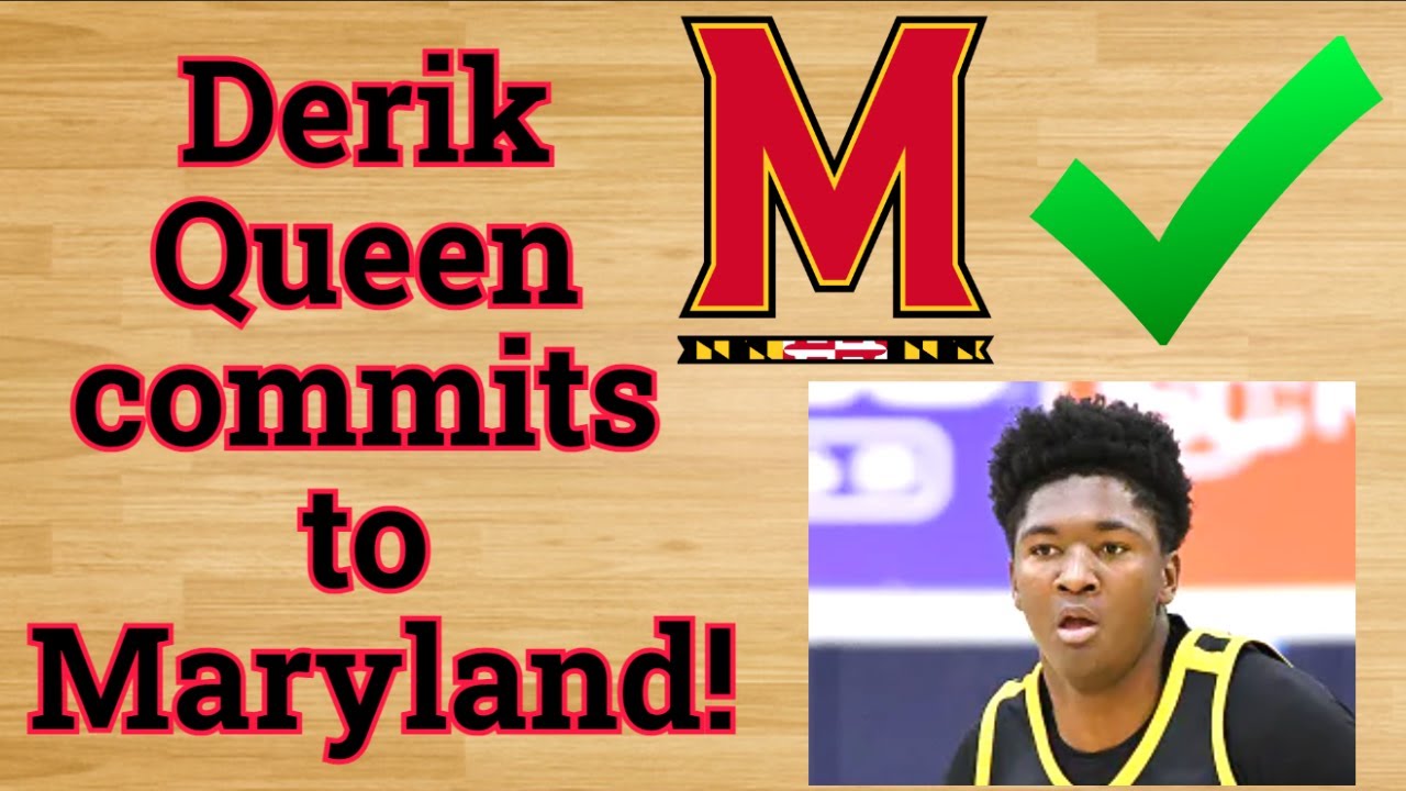 Derik Queen COMMITS To Maryland!!! #cbb - YouTube