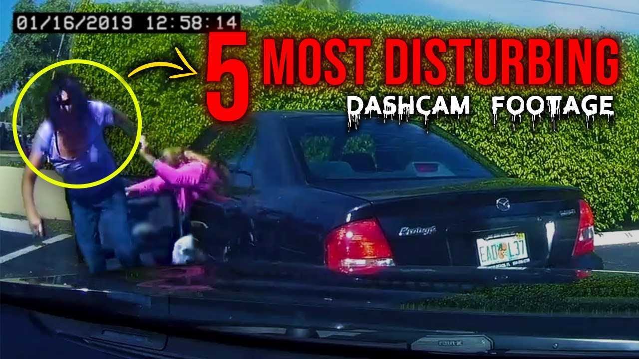 5 Most Disturbing Dashcam Footage - YouTube