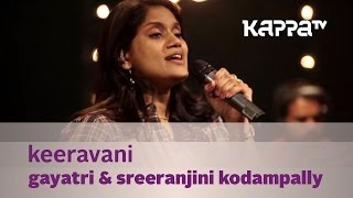 Keeravani - Gayatri, Sreeranjini Kodampally - Music Mojo Season 2 - Kappa TV