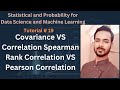 Tutorial 19: Covariance VS Correlation | Spearman Rank Correlation VS Pearson Correlation