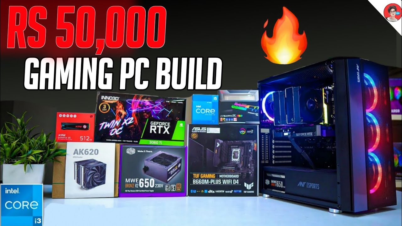 Rs 50000 Gaming PC Build | PC Build Under 50000 | Under 50000 PC Build ...