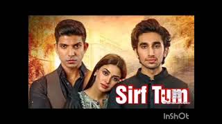 Sirf Tum | OST Adaptation | Shani Arshad | Ft. Hamza Sohail, Anmol Baloch, Mohsin Abbas Haider
