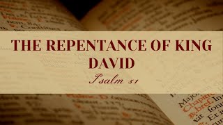 The Repentance Of King David