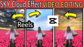 Sky Cloud Effect Video Editing in Capcut|| Sky Change Video Editing|| Reels Video Editing