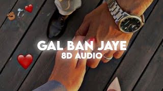 Gal Ban Jaye😢🎧(8D Sound + Slowed)_@Rockstargamesai | #punjabisong #lofi #reverb