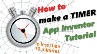 App Inventor 2 Tutorial | Make a Timer | source code