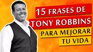 FRASES PODEROSAS DE TONY ROBBINS