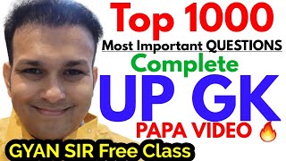 TOP 1000 UP GK Most Imp Questions PAPA VIDEO complete uttarpradesh uppsc uppcs upsssc ro aro pcs beo