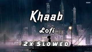 Khaab - Akhil | Slowed + Reverb | Perfect Slowed | #rdlofi55  | #viral | #tranding