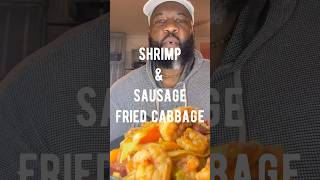 Shrimp and sausage fried cabbage #easyrecipe #foodie #shortvideo #quickrecipe #seafood #sausage