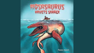 Mosasaurus - havets skräck