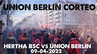 UNION BERLIN FAN MARCH!! Hertha BSC vs Union Berlin - Berlin derby!! Hertha vs Union  (09-04-2022)