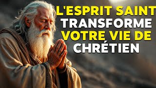 Comment la Présence du Saint-Esprit Transforme la Vie du Chrétien