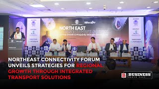 Northeast Connectivity Forum Unveils Strategies for Regional Growth