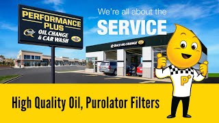 High Quality Oil, Purolator Filters - Performance Plus Quick Oil Change