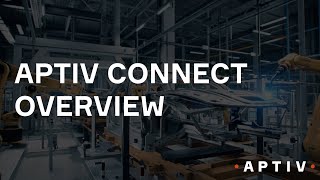 Aptiv Connect Overview