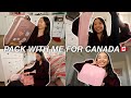 PACK WITH ME FOR CANADA