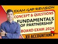 Partnership Fundamentals | Exam Gap Revision. Concept & Questions. Class 12 Accounts Board exam 2024