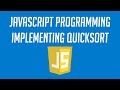 How to implementing QuickSort in Javascript