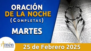 Oración De La Noche Hoy Martes 25 Febrero 2025 l Padre Carlos Yepes l Completas l Católica l Dios