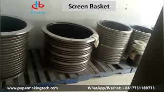 Huatao Screen Basket Use In Pressure Screen For Stock Prepareation
