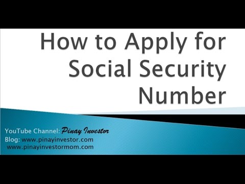 How to Apply for Social Security Number How to Apply for Social Security Number