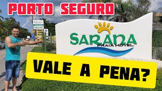 Porto Seguro - Sarana Praia Hotel e bom ?