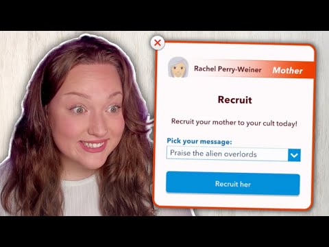 RECRUITING MY FRIENDS AND FAMILY INTO MY CULT! *BITLIFE*