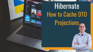 Hibernate: How to Cache DTO Projections