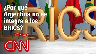 ¿Por qué Javier Milei habría decidido que Argentina no se integre a los BRICS?