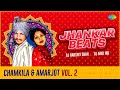 Jhankar Beats Chamkila & Amarjot - Vol 2 | DJ Harshit Shah | DJ Mhd Ind | Punjabi Hit Songs