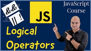 #11 Logical Operators in JavaScript