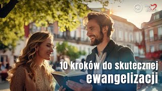 10 Kroków do Skutecznej Ewangelizacji 🌟