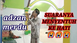 ADZAN MERDU MENYENTUH HATI