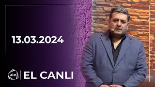 El Canlı / Pünhan Piriyev, Arzu Qarabağlı, Tacir Şahmalıoğlu 13.03.2024