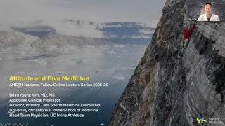 Altitude and Dive Medicine (2026) | Fellow Online Lecture Series
