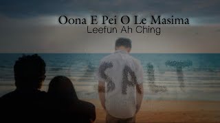 Leefun Ah Ching - Oona E Pei O Le Masima (Audio) New Samoan Song