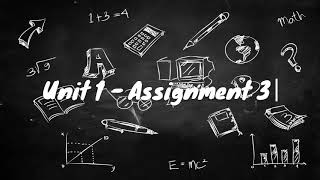 Unit 1 assignment 3 feedback