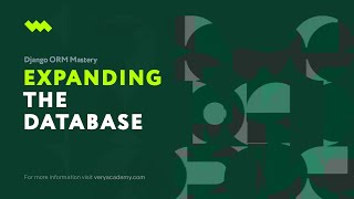 Expanding the Database Design | Django ORM Model Essentials