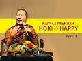 Dhammatalk [Part 1] Kunci Meraih Hoki dan Happy