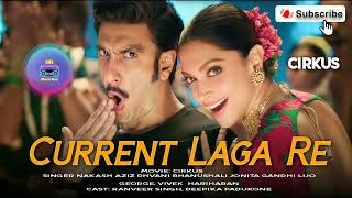 🥀Current Laga Re 2023 Latest Hindi Full song❤️Ranveer Singh Deepika Padukone Hindi Full song